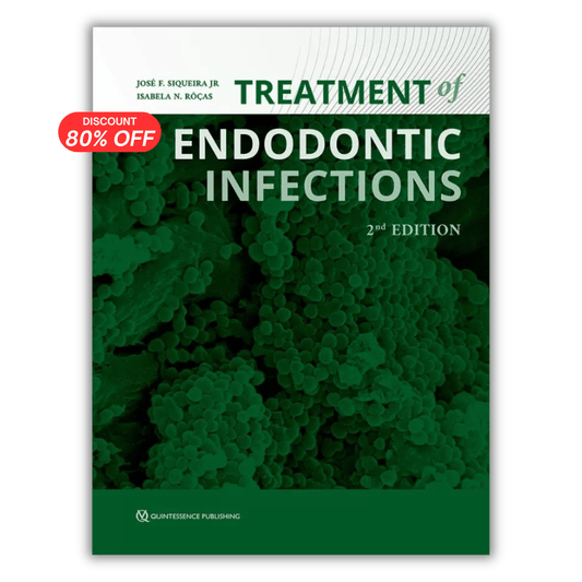 Treatment of Endodontic Infections, 2nd Edition