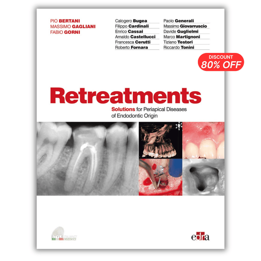 Retreatments Solutions for Periapical Diseases of Endodontic Origin