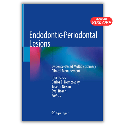 Endodontic-Periodontal Lesions: Evidence-Based Multidisciplinary Clinical Management