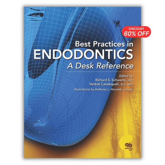 Best Practices in Endodontics: A Desk Reference