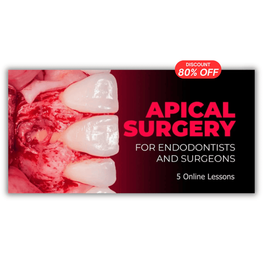 Apical Surgery for Endodontists and Surgeons
