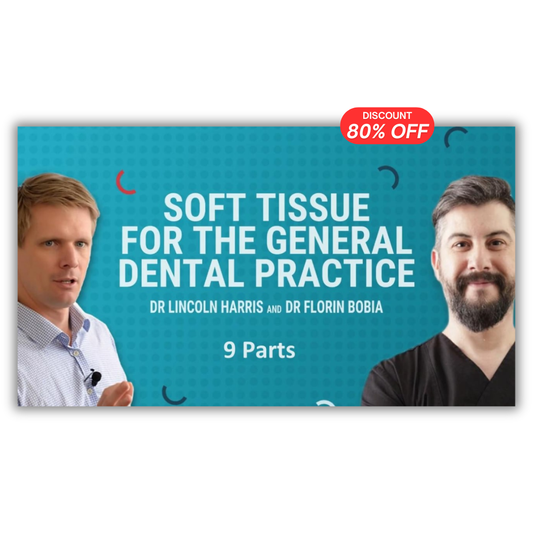 Soft Tissue for the General Dental Practice (9 Lectures)