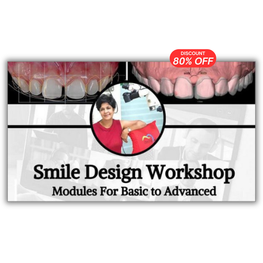 Smile Design Workshop, Modules for Basic to Advanced