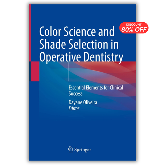 Color Science and Shade Selection in Operative Dentistry
