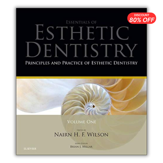 Essentials of Esthetic Dentistry: Principles and Practice of Esthetic Dentistry