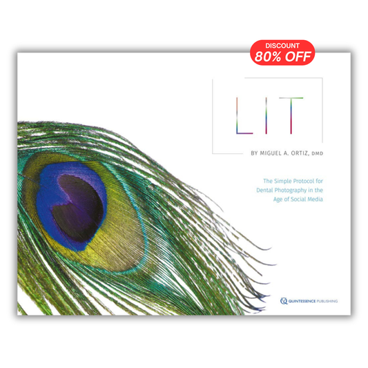 LIT – The Simple Protocol for Dental Photography in the Age of Social Media