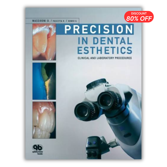 Precision in Dental Esthetics: Clinical and Laboratory Procedures (SCANNED PDF)