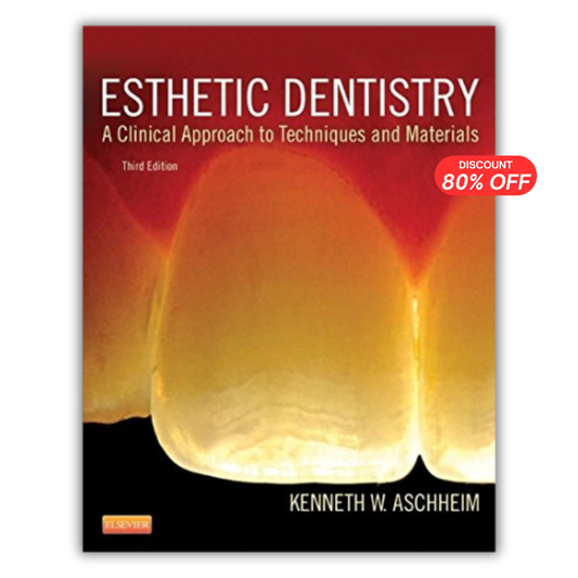 Esthetic Dentistry: A Clinical Approach to Techniques and Materials, 3rd Edition
