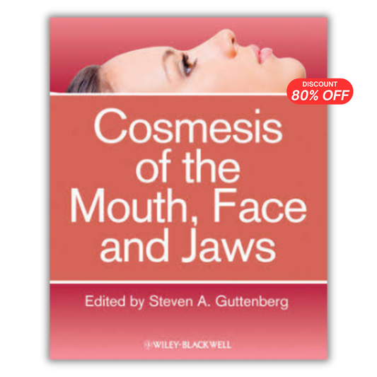 Cosmesis of the Mouth, Face and Jaws