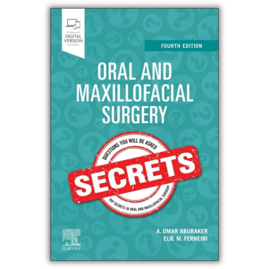 Oral and Maxillofacial Surgery Secrets, 4th Edition