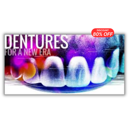 Dentures for a New Era: A Practical Education in Digital Dentures