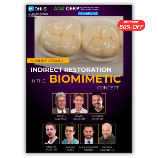 Indirect Restoration in the Biomimetic Concept