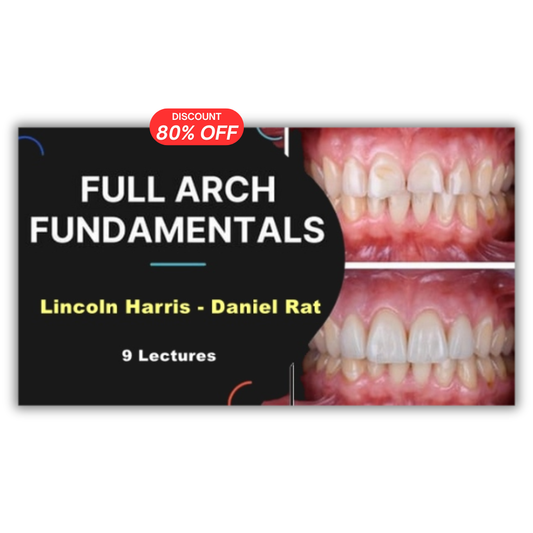Full Arch Fundamentals (9 Lectures)