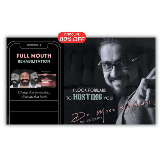 FMR (Full Mouth Rehabilitation): full course, new online version with 2024 updates – Moez Khakiani