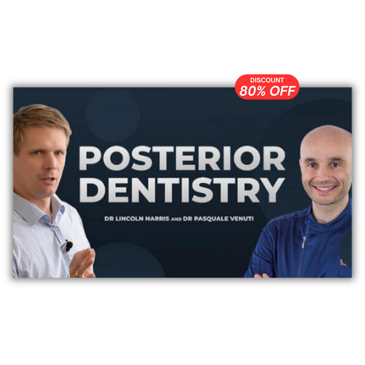 Posterior Dentistry Course (13 Lectures)