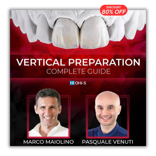 Vertical Preparation Protocols: The Complete Guide in 24 Lessons from Tomorrow Tooth