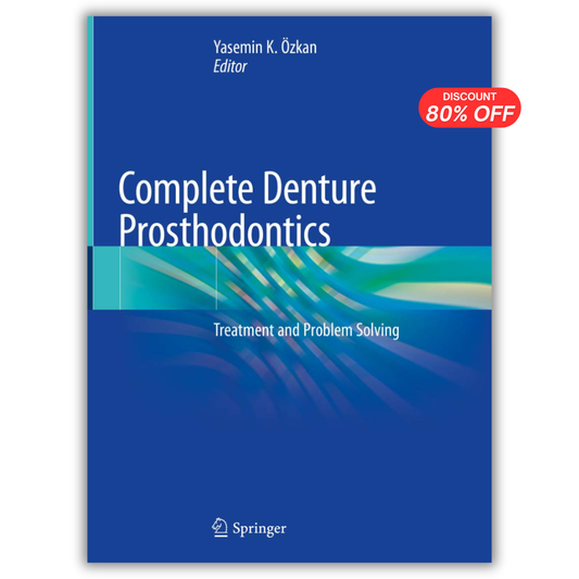 Complete Denture Prosthodontics: Treatment and Problem Solving