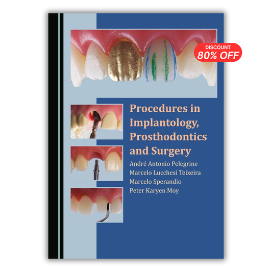 Procedures in Implantology, Prosthodontics and Surgery (Original PDF from Publisher)