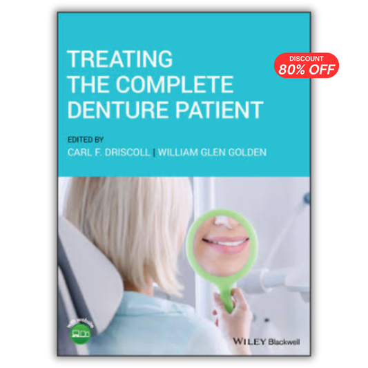 Treating the Complete Denture Patient