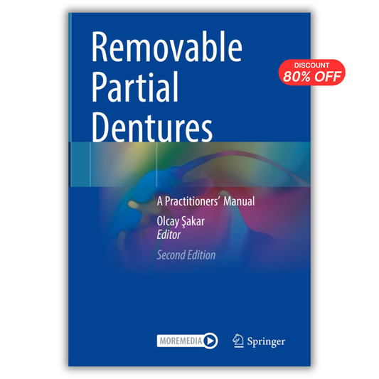 Removable Partial Dentures: A Practitioners’ Manual Second Edition