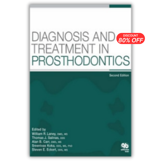 Diagnosis and Treatment in Prosthodontics, 2nd Edition