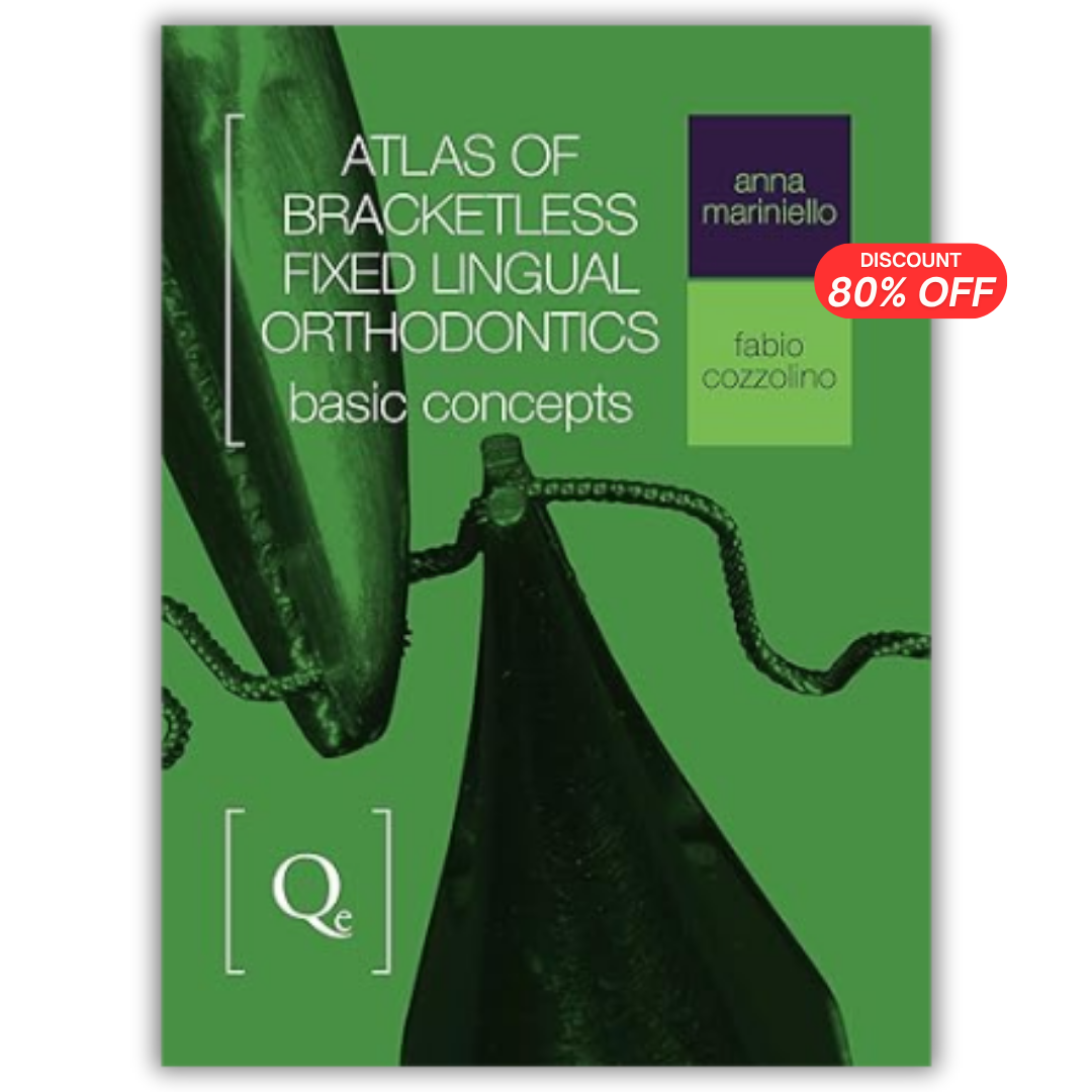 Atlas of Bracketless Fixed Lingual Orthodontics: Basic Concepts (Scanned PDF)