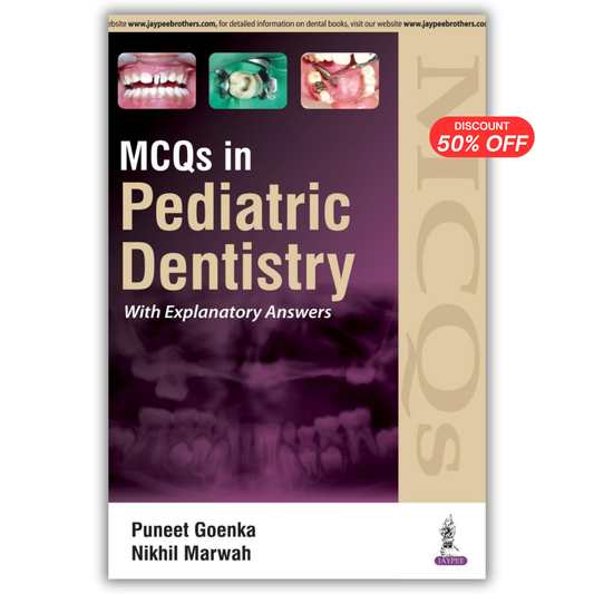 MCQs in Pediatric Dentistry with Explanatory Answers