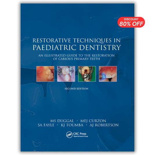 Restorative Techniques in Paediatric Dentistry