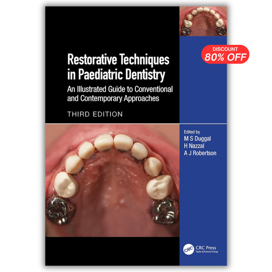 Restorative Techniques in Paediatric Dentistry, 3rd Edition