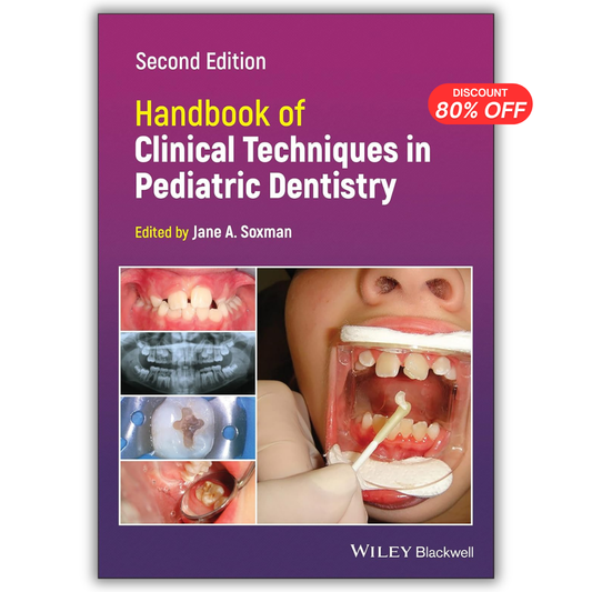 Handbook of Clinical Techniques in Pediatric Dentistry