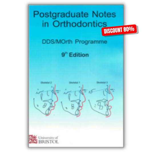 Postgraduate Notes in Orthodontics, 9th Edition (PDF)
