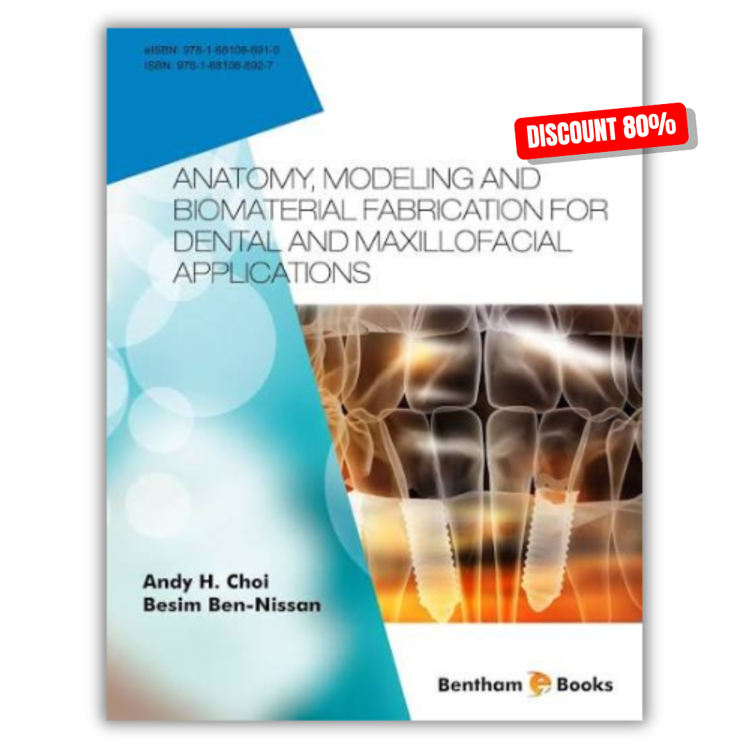 Anatomy, Modeling and Biomaterial Fabrication for Dental and Maxillofacial Applications (PDF)