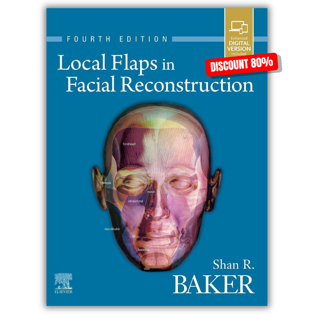 Local Flaps in Facial Reconstruction 4th Edition, (PDF+VIDEOS)