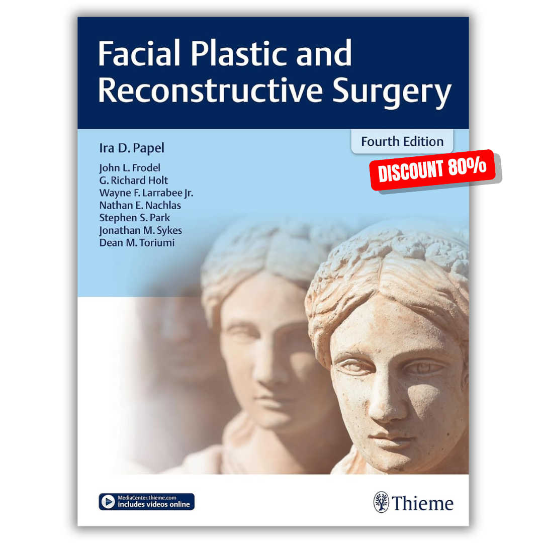 Facial Plastic and Reconstructive Surgery fourth edition, (PDF+VIDEOS)