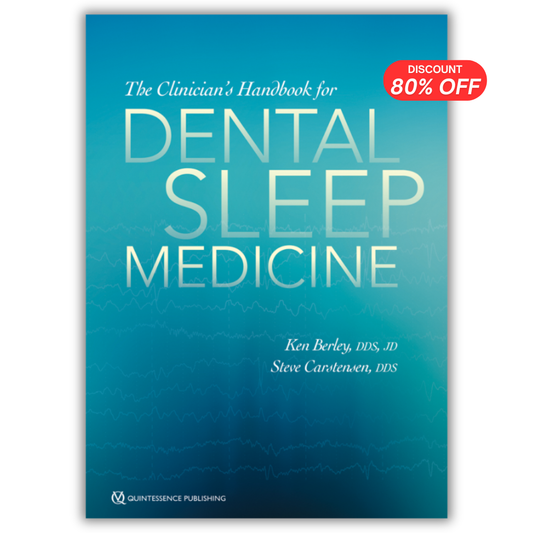 The Clinician’s Handbook for Dental Sleep Medicine