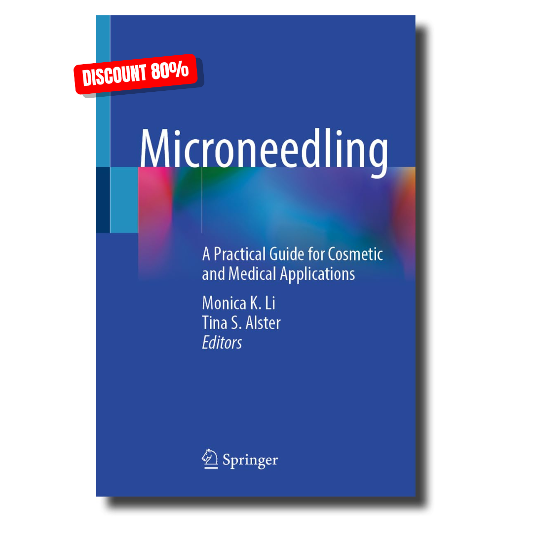 Microneedling: A Practical Guide for Cosmetic and Medical Applications (Original PDF from Publisher)