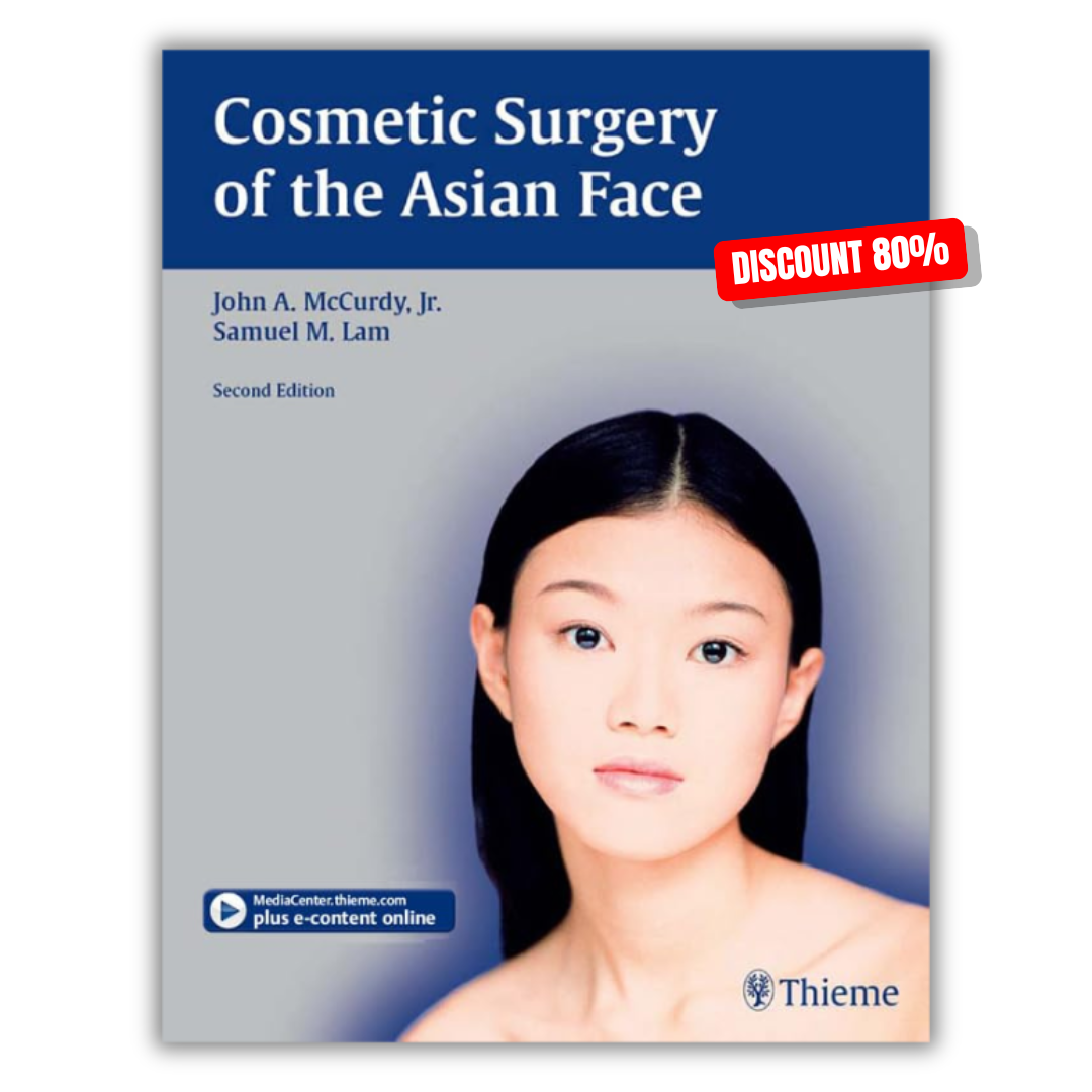 Cosmetic Surgery of the Asian Face 2nd edition (Original PDF from Publisher)