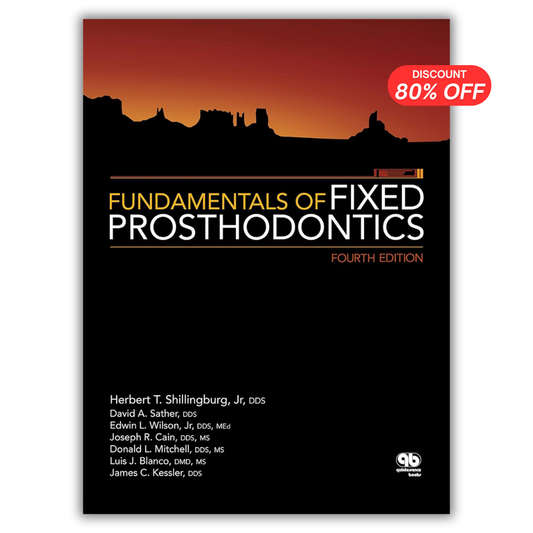 Fundamentals of Fixed Prosthodontics, 4th Edition