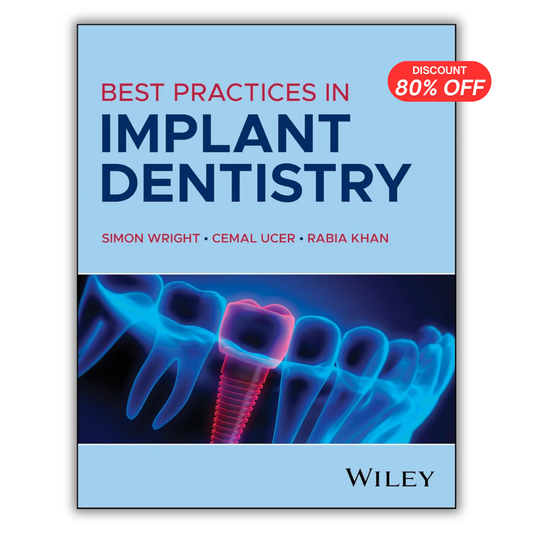 Best Practices in Implant Dentistry 1st Edition