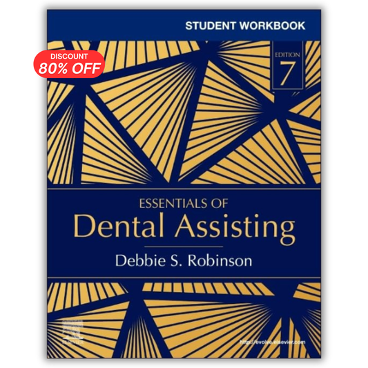 Student Workbook for Essentials of Dental Assisting, 7th Edition