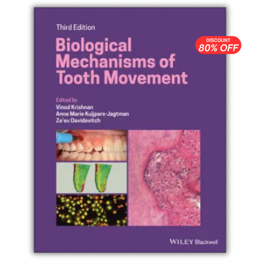 Biological Mechanisms of Tooth Movement 3rd Edition