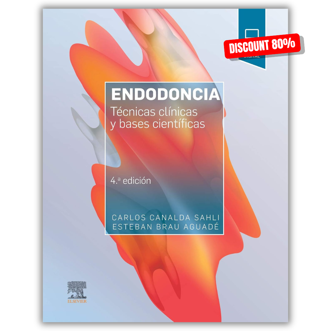 Endodoncia (4ª ed.): Técnicas clínicas y bases científicas (Spanish Edition) (Original PDF from Publisher)