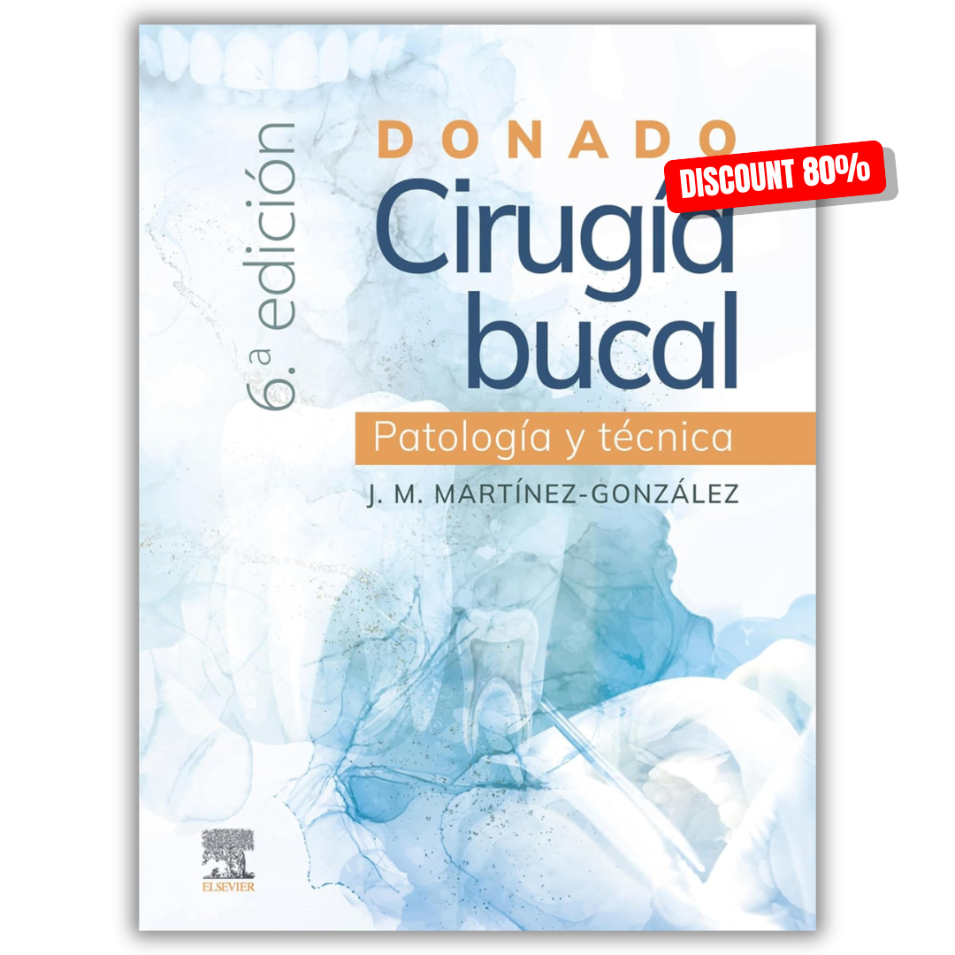 Donado. Cirugía bucal: patología y técnica, 6th Edition (True PDF from Publisher)