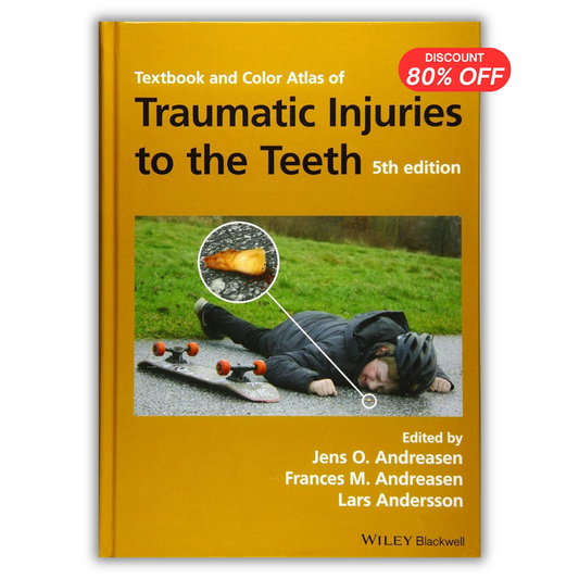 Textbook and Color Atlas of Traumatic Injuries to the Teeth, 5th Edition