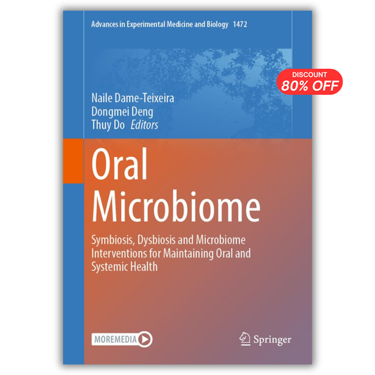 Oral Microbiome: Symbiosis, Dysbiosis and Microbiome Interventions for Maintaining Oral and Systemic Health (PDF)