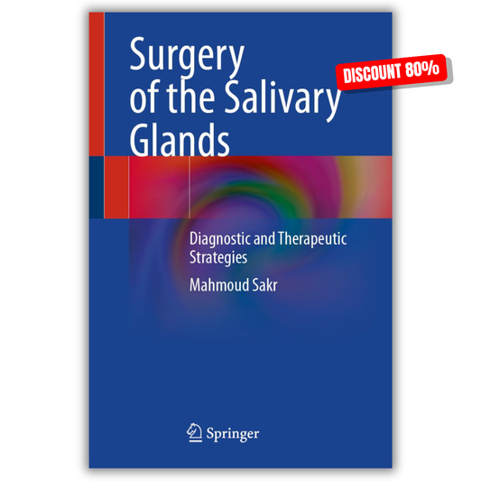Surgery of the Salivary Glands: Diagnostic and Therapeutic Strategies (PDF)