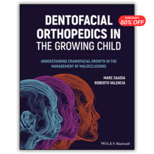 Dentofacial Orthopedics in the Growing Child: Understanding Craniofacial Growth in the Management of Malocclusions (PDF)