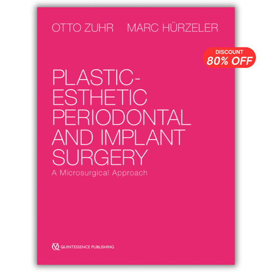 Plastic-Esthetic Periodontal and Implant Surgery: A Microsurgical Approach PDF