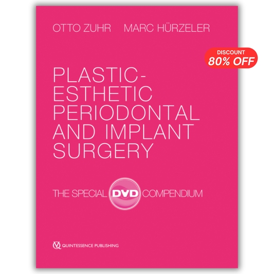 Plastic-Esthetic Periodontal and Implant Surgery: A Microsurgical Approach DVD