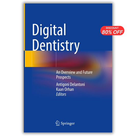 Digital Dentistry An Overview and Future Prospects